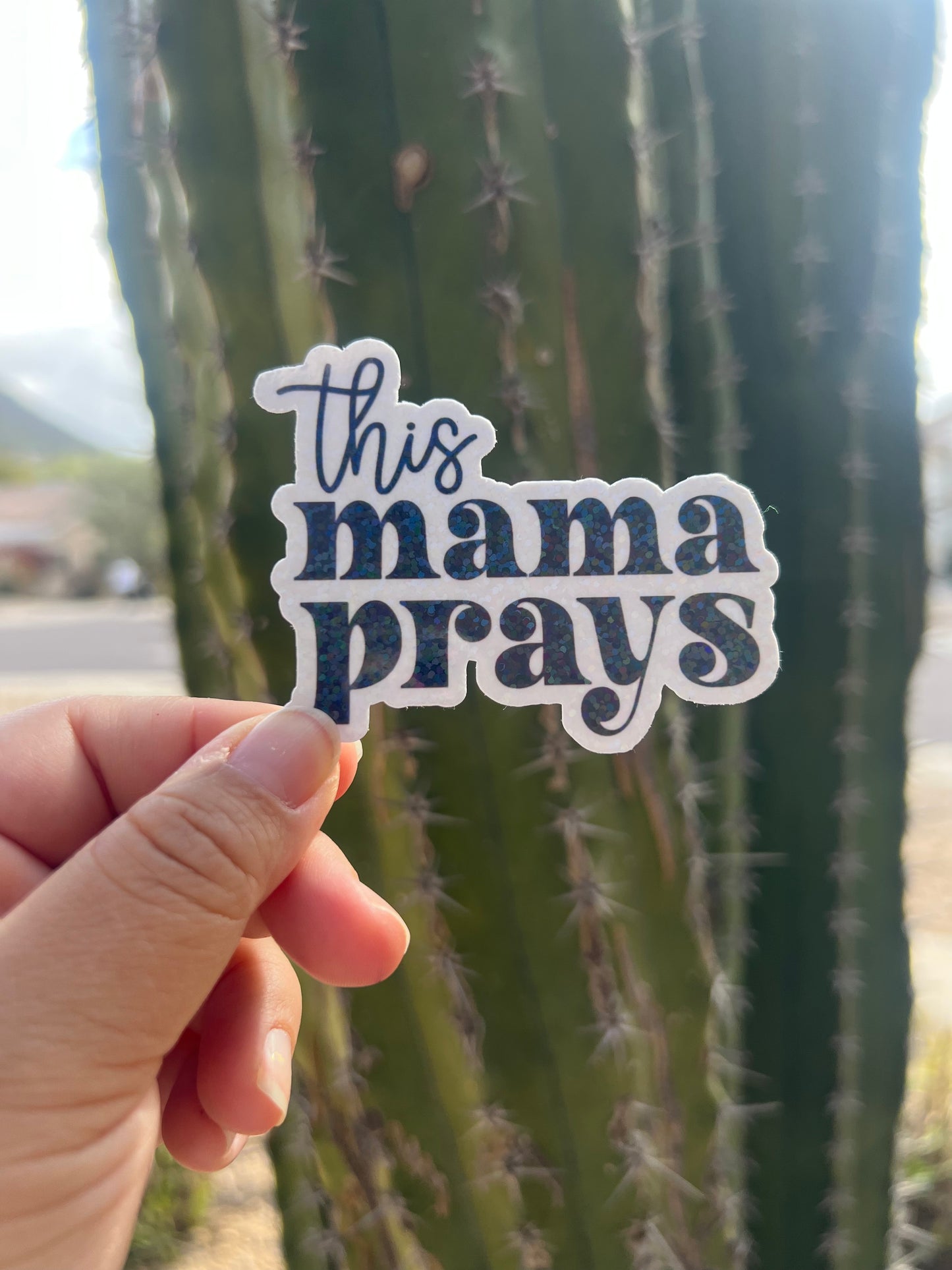 This Mama Prays - Waterproof Sticker