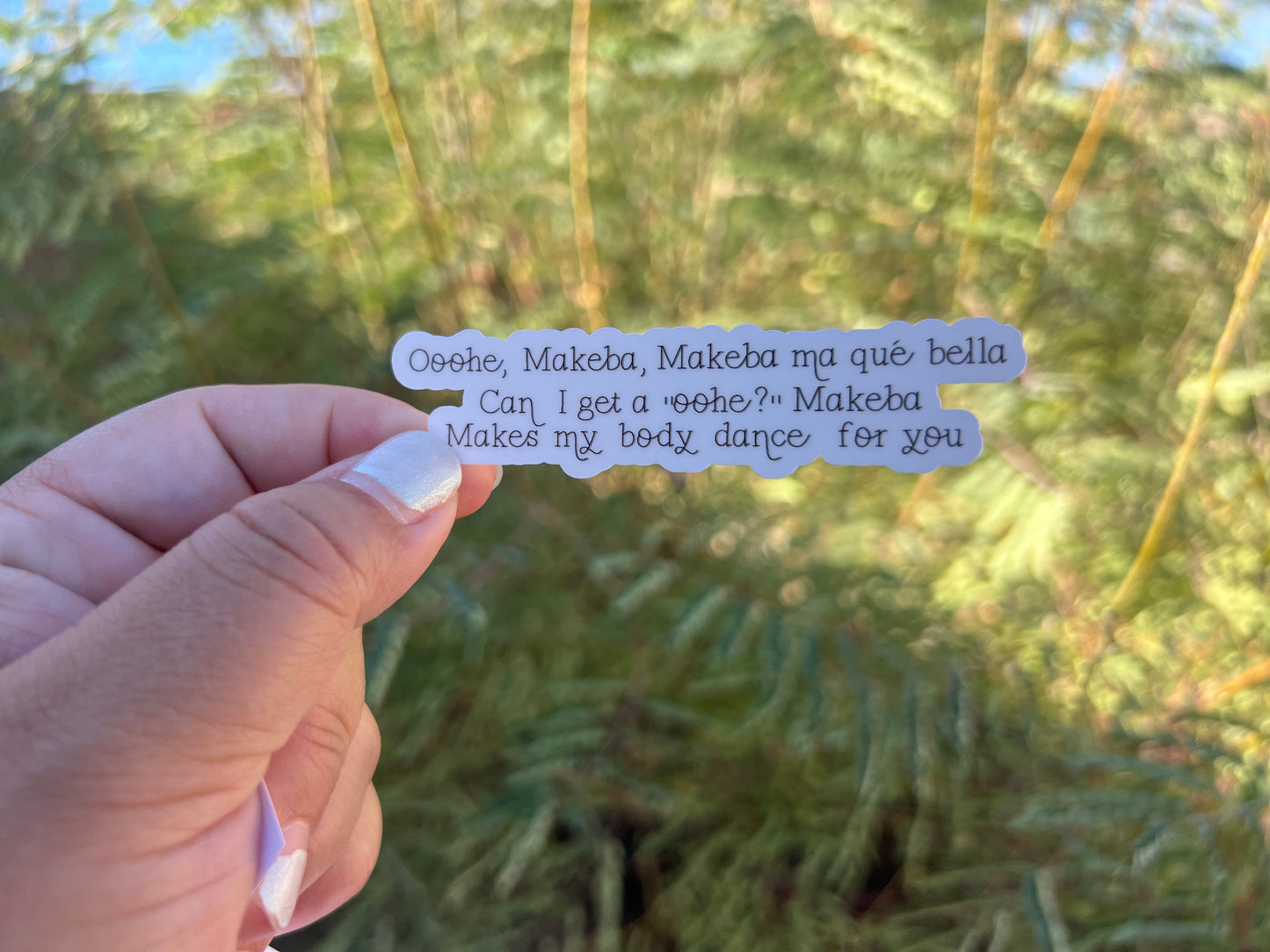 TikTok song Makeba lyrics - Waterproof Sticker