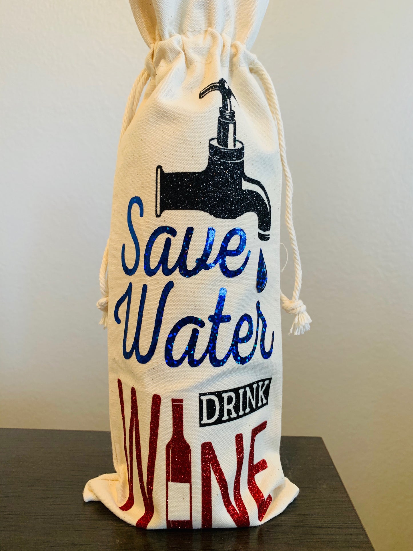 Save Water Drink Wine Bag