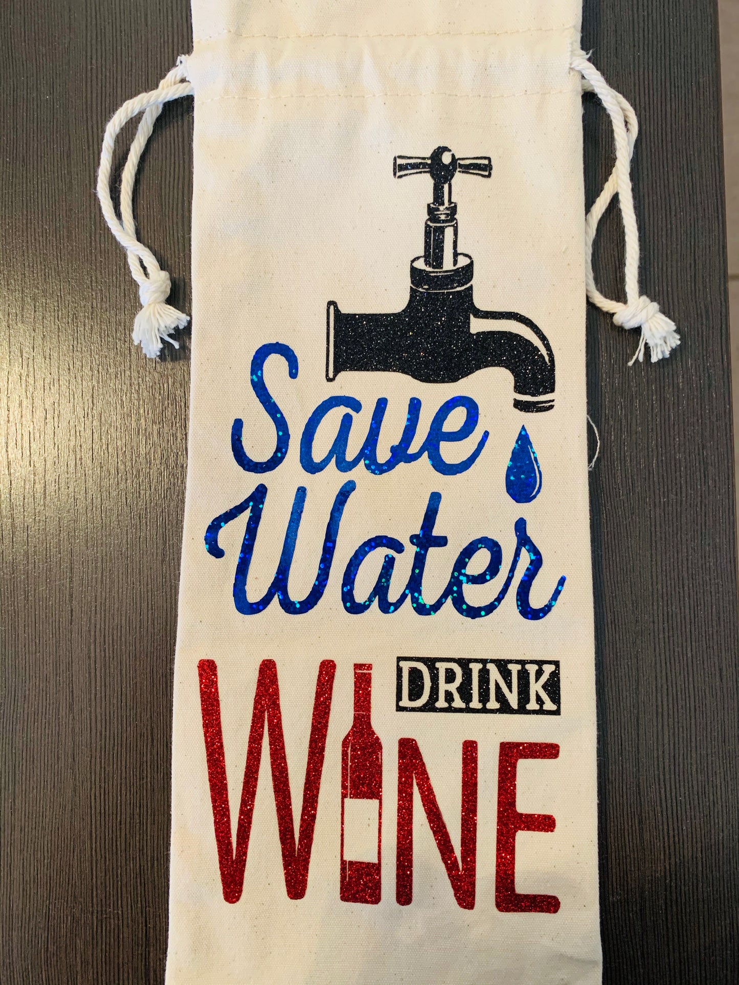 Save Water Drink Wine Bag