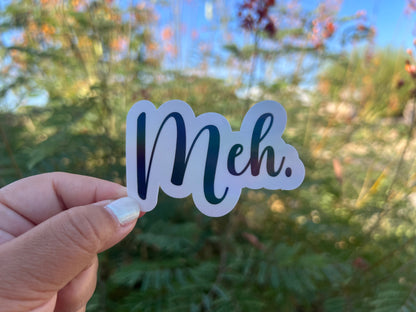 Meh - Waterproof Stickers