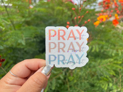 Pray Pray Pray - Waterproof Sticker