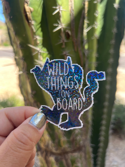 Wild Things On Board - Waterproof Sticker