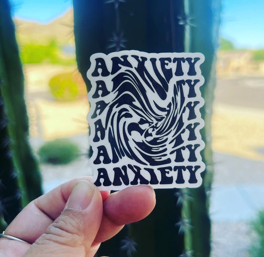 Anxiety! - Waterproof Sticker