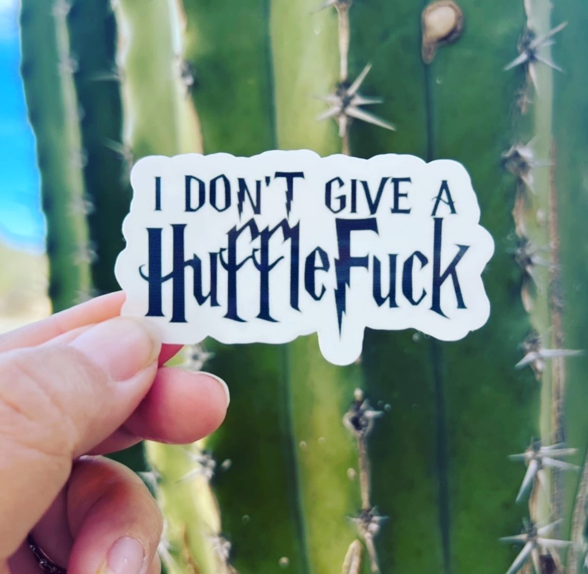 I Don't Give a Hufflef*ck - Waterproof Sticker