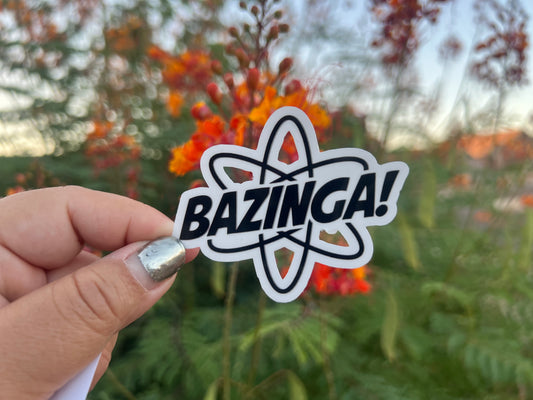 Bazinga! - Waterproof PRINTED Stickers